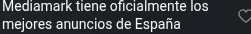 Mediamark tiene oficialmente los mejores anuncios de España